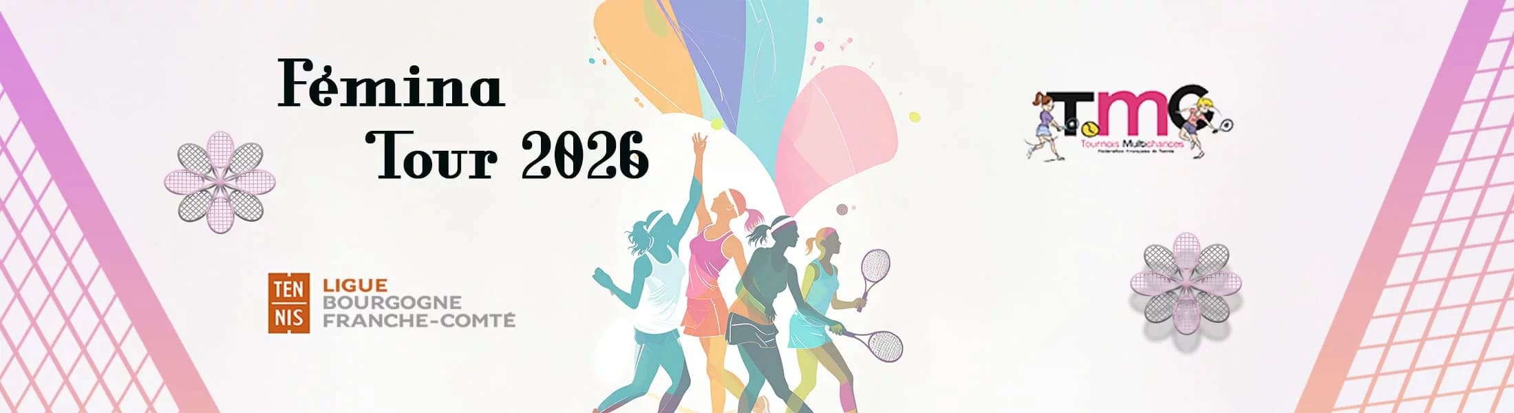 Femina Tour 2026 : Ligue Bourgogne-Franche-Comté de Tennis